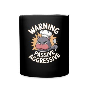 Warning Passive Aggressive Cook Hippopotamus - Full Colour Mug - black - Front