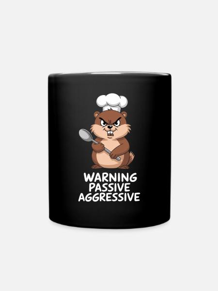 Warnung Passiv Aggressiv Erdmännchen Koch - Tasse einfarbig - Schwarz