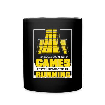 Until Someone Is Running Energy Uranium Nuclear - Full Colour Mug - black - Front