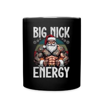 Big Nick Energy Lustiger Weihnachtsmann Weihnachte - Tasse einfarbig - Schwarz - Vorne
