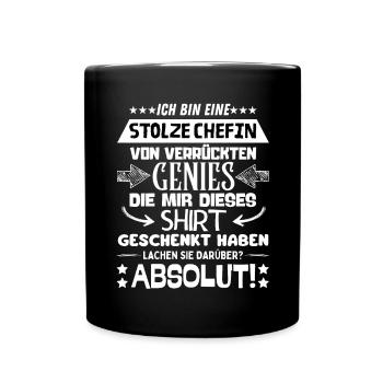 Ich bin eine stolze Chefin von verrückten Genies - Tasse einfarbig - Schwarz - Vorne