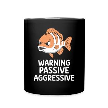 Caution Passive Aggressive Fish Cartoon - Full Colour Mug - black - Front