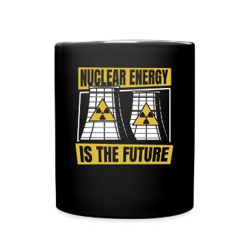 Nuclear Energy Is The Future Energy Uranium - Full Colour Mug - black - Front
