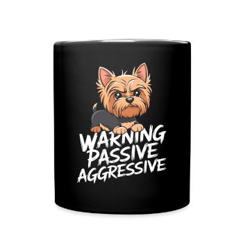 Warning, Passive, Aggressive, Funny, Yorkshire - Full Colour Mug - black - Front
