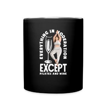 Tout avec modération, sauf le Pilates et le vin - Mug uni - noir - Devant