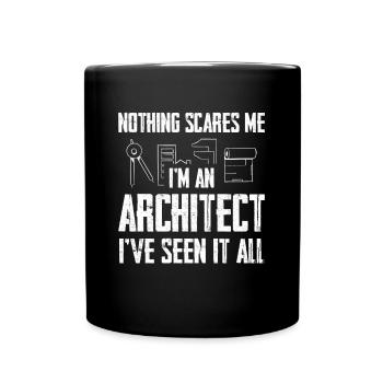 Rien ne me choque : je suis architecte - Mug uni - noir - Devant