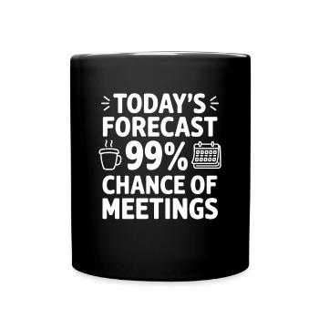 Büro Humor Meeting - Tasse einfarbig - Schwarz - Vorne