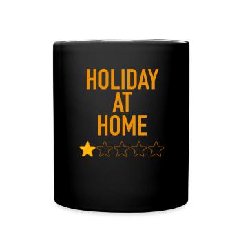 Urlaub zu Hause - Tasse einfarbig - Schwarz - Vorne