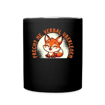 Frech Ne Fuchs Sarkasmus Lustig Verbal Überlegen - Tasse einfarbig - Schwarz - Vorne