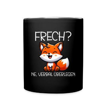 Frech Ne Fuchs Sarkasmus Lustig Verbal Überlegen - Tasse einfarbig - Schwarz - Vorne