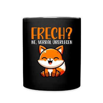Frech Ne Fuchs Sarkasmus Lustig Verbal Überlegen - Tasse einfarbig - Schwarz - Vorne