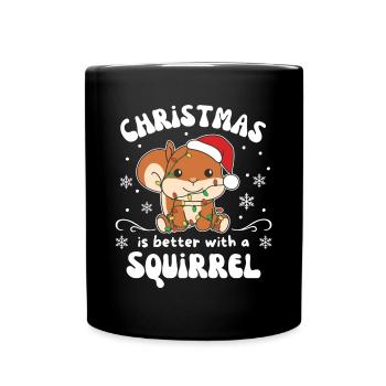 Christmas is better with a squirrel - Full Colour Mug - black - Front