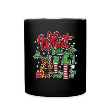 What The Elf Christmas Fun - Full Colour Mug - black - Front