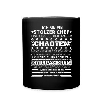 ICH BIN EINE STOLZER CHEF BRILLIANTER CHAOTEN - Tasse einfarbig - Schwarz - Vorne