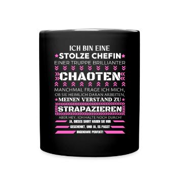 EINE STOLZE CHEFIN BRILLIANTER CHAOTEN - Tasse einfarbig - Schwarz - Vorne