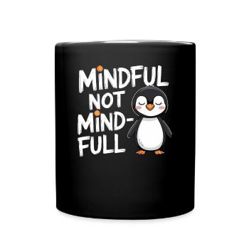 Achtsam Nicht Voller Gedanken Pinguin Illustration - Tasse einfarbig - Schwarz - Vorne