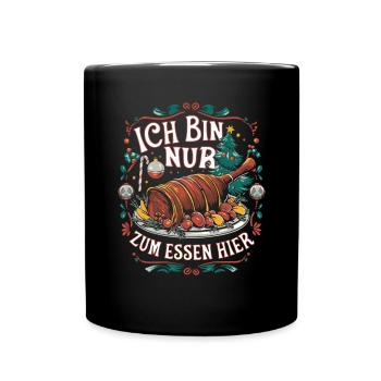 Sprüche für Weihnachten und Festtage mit Familie - Tasse einfarbig - Schwarz - Vorne