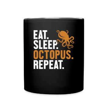Manger Dormir Octopus Répéter Octopoda Cephalopoda - Mug uni - noir - Devant