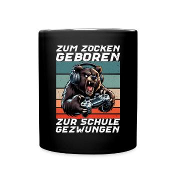 Zum Zocken geboren zur Schule gezwungen Bär - Tasse einfarbig - Schwarz - Vorne