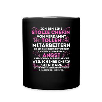 STOLZE CHEFIN VON VERDAMMT TOLLEN MITARBEITERN - Tasse einfarbig - Schwarz - Vorne
