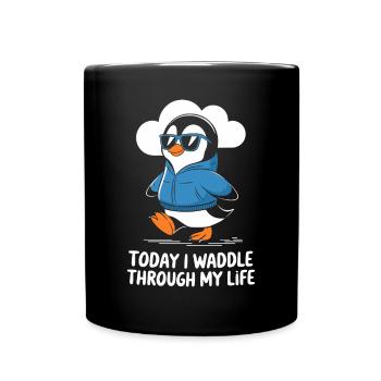 Aujourd’hui, je me dandine dans ma vie - Mug uni - noir - Devant