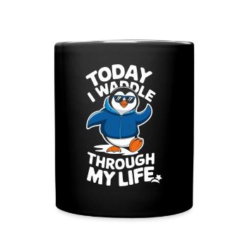 Aujourd’hui, je me dandine dans ma vie - Mug uni - noir - Devant