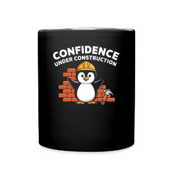 Confidence Under Construction Penguin Construction Site - Full Colour Mug - black - Front