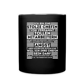 INE STOLZE CHEFIN VON VERDAMMT TOLLEN MITARBEITERN - Tasse einfarbig - Schwarz - Vorne