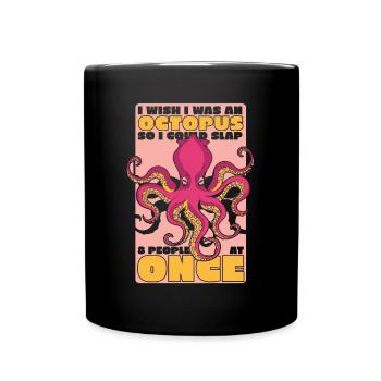 Could Slap 8 People At Once Cephalopoda Octopodes - Full Colour Mug - black - Front