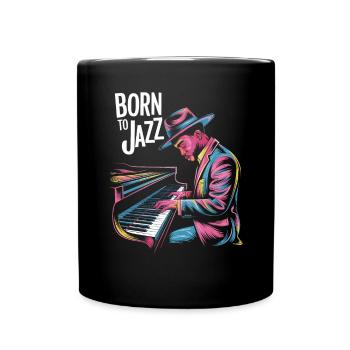 Born for jazz at the piano - Full Colour Mug - black - Front