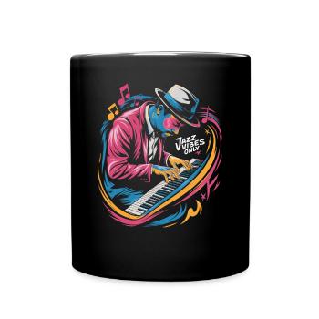 Jazz Vibes Only Musikliebhaber Kunst - Tasse einfarbig - Schwarz - Vorne