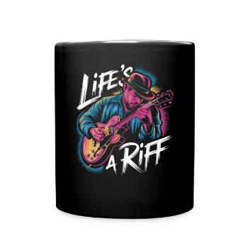 Jazz: Life's A Riff Music Inspiration - Full Colour Mug - black - Front