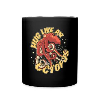 Hug Like An Octopus Cephalopoda Octopodes - Full Colour Mug - black - Front