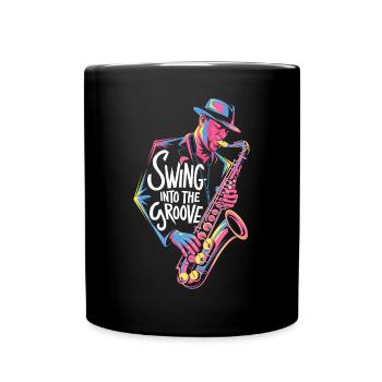 Jazz: Swing Into The Groove with Saxophone - Full Colour Mug - black - Front