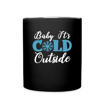 Baby It's Cold Outside Schneeflocke Wintermotiv - Tasse einfarbig - Schwarz - Vorne