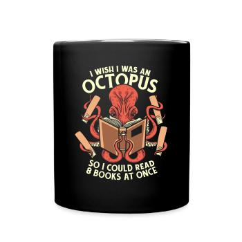 Konnte 8 Bücher auf einmal lesen Octopoda Cephalopoda - Tasse einfarbig - Schwarz - Vorne