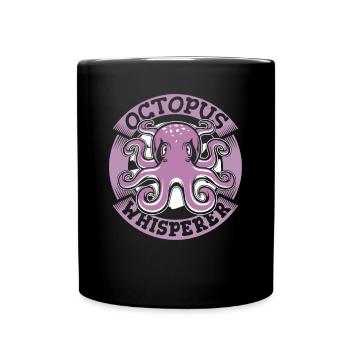 Octopus Whisperer Octopodes Octopoda Cephalopoda - Full Colour Mug - black - Front