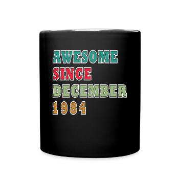 December 1984 birthday December 1984 December - Full Colour Mug - black - Front