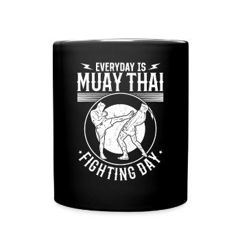 Every day is Muay Thai fighting day - Muay Thai Fi - Full Colour Mug - black - Front