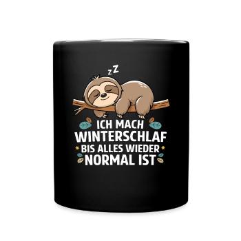 Ich Mach Winterschlaf Bis Alles Wieder Normal Ist - Tasse einfarbig - Schwarz - Vorne