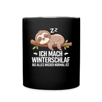 Ich Mach Winterschlaf Bis Alles Wieder Normal Ist - Tasse einfarbig - Schwarz - Vorne