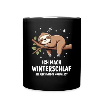 Ich Mach Winterschlaf Bis Alles Wieder Normal Ist - Tasse einfarbig - Schwarz - Vorne