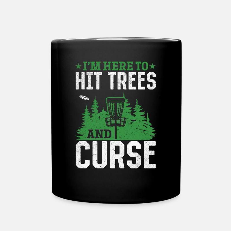 Je suis là pour frapper les arbres et maudire - Funny Disc Golfe - Mug uni - noir