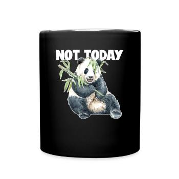 Nicht heute Pandabär Ailuropoda melanoleuca Riese - Tasse einfarbig - Schwarz - Vorne