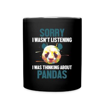 Ich dachte an Pandas Panda Bär Freund Riese - Tasse einfarbig - Schwarz - Vorne