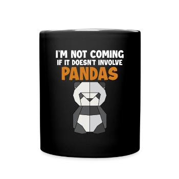 Ne pas venir si cela n’implique pas l’ami des pandas - Mug uni - noir - Devant