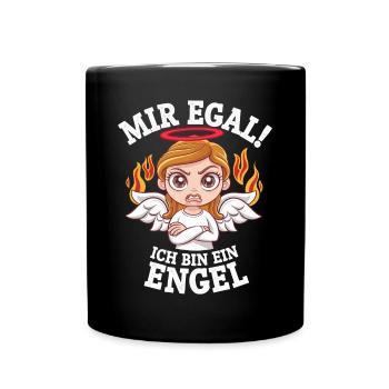Mir Egal! Ich Bin Ein Engel Lustiges Sarkasmus - Tasse einfarbig - Schwarz - Vorne