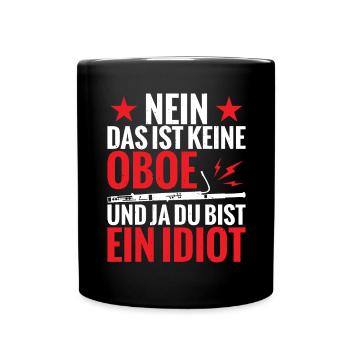 Nein Das Ist Keine Oboe Fagott Humor Mit Aussage - Tasse einfarbig - Schwarz - Vorne