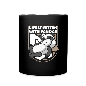 Das Leben ist besser mit Pandas Panda Bär Freund - Tasse einfarbig - Schwarz - Vorne