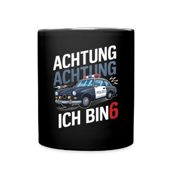 Achtung Ich Bin 6 Polizei 6. Geburtstag - Tasse einfarbig - Schwarz - Vorne